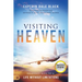 Visiting Heaven: Heavenly Keys to a Life Without Limitations