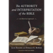 Authority and Interpretation of the Bible: An Historical Approach