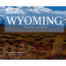 Wyoming From an East Coast Perspective