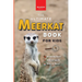 Meerkats The Ultimate Meerkat Book for Kids: 100+ Amazing Meerkat Facts, Photos, Quiz & More