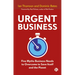 Urgent Business: Five Myths Business Needs to Overcome to Save Itself and the Planet