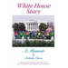 White House Story: A Memoir