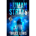 Human Strays