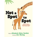 Not a Spot to Spot: The True Story of Kipekee, the Giraffe Born Without Spots