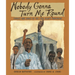 Nobody Gonna Turn Me 'Round: Stories and Songs of the Civil Rights Movement