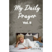 My Daily Prayer Vol. II
