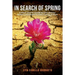 In Search of Spring: A sister's quest to unearth the truth about her brother's assassination by Chile's Caravan of Death