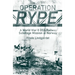 Operation Rype: A WWII OSS Railway Sabotage Mission in Norway