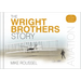 The Wright Brothers Story