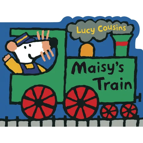 Maisy's Train: A Maisy Shaped Board Book (Train-Shaped Board Book about Maisy the Mouse's Railroad Adventure for Toddlers and Kids Ages 2-5)