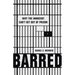 Barred: Why the Innocent Can't Get Out of Prison