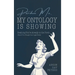 Pardon Me, My Ontology Is Showing: Realizing You're Already On The Porch (Even If Your Legal Briefs Are Showing)