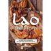 Lao Style Recipes: A Complete Cookbook of Tempting Asian Dish Ideas!