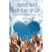Prayers After the Heart of God: Seeking, Reaching and Touching the Heart of God