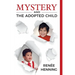 Mystery and the Adopted Child