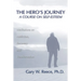 Hero's Journey: A Course on Self-Esteem