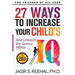 27 Ways to Increase Your Child's IQ: And Unleash the Genius Within