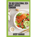 The New Sensational 2024 Grave's Disease Cookbook: Essential Guide With 100+ Healthy Recipes
