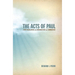 The Acts of Paul: A New Translation with Introduction and Commentary