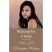 Waiting for a Song, Naomi's Story
