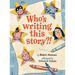 Who's Writing This Story?