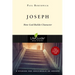 Joseph: How God Builds Character