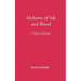Alchemy of Ink and Blood: A Poetry Collection