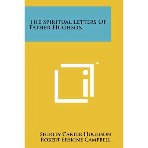 The Spiritual Letters of Father Hughson