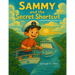 Sammy and the Secret Shortcut