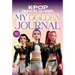 Kpop Demon Hunters: My Golden Journal: Official Guided Journal