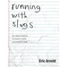 running with slugs: the official handbook for living in a world surrounded by slugs