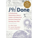 Phdone: A Professional Dissertation Editor's Guide to Writing Your Doctoral Thesis and Earning Your PhD