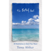 The Rested Soul: 30 Meditations to Quiet Your Heart