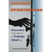 Abriendo Puertas A La Oportunidad