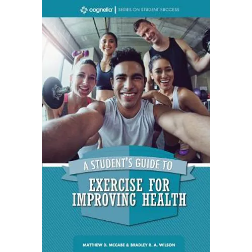 A Student's Guide to Exercise for Improving Health