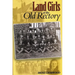 Land Girls at the Old Rectory
