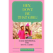 Hey, Don't Be That Girl!: 21-Day Devotional for Teens and Young Ladies