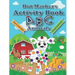 Dot Markers Activity Book ABC Animals: Cute Forest And Farm Animals, Easy Guided BIG DOTS, Do a dot page a day, Paint Daubers Marker Art Creative Kids