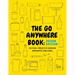 The Go Anywhere Book: Design Edition