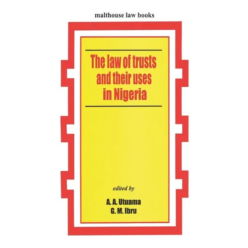 The Law of Trusts and Their Uses