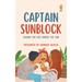 Captain Sunblock: Saving the Day Under the Sun