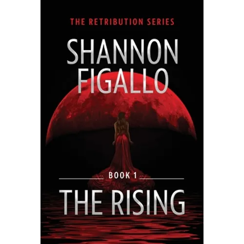 The Rising - Book 1, The Retribution Series