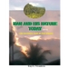 Man and His Nature Today