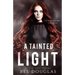 A Tainted Light