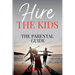 Hire the Kids: The Parental Guide