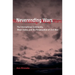 Neverending Wars: The International Community, Weak States, and the Perpetuation of Civil War