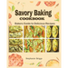Savory Baking Cookbook: Bakers guide to delicious Recipes
