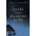 Stars and Sparrows Alike