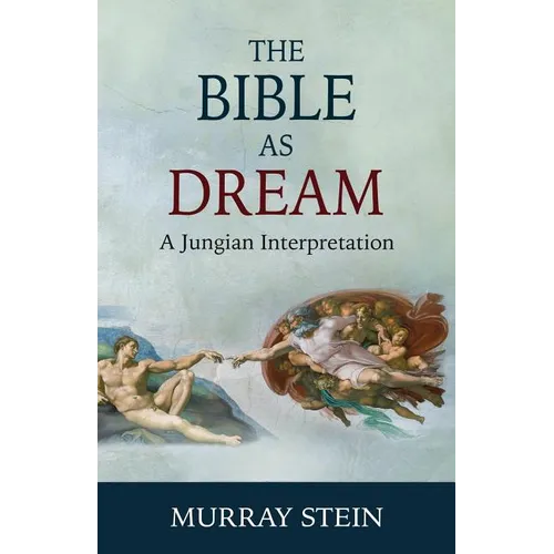 The Bible as Dream: A Jungian Interpretation