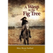 A Wasp in the Fig Tree